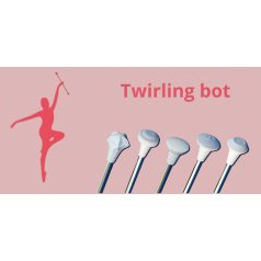 Mazsorett bot / Twirling bot